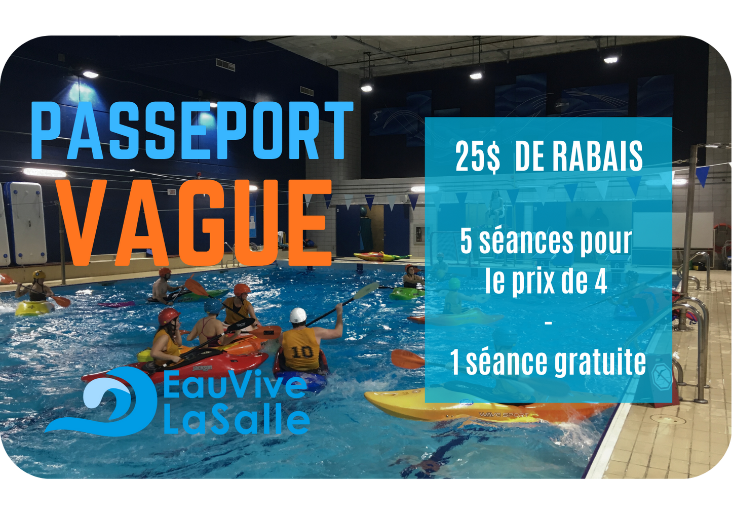 PASSEPORT VAGUE 5 - 25$ de rabais (5 sessions pour le prix de 4)