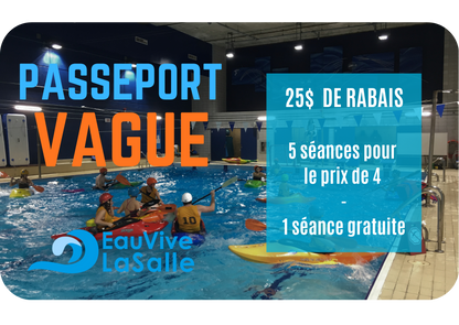 PASSEPORT VAGUE 5 - 25$ de rabais (5 sessions pour le prix de 4)