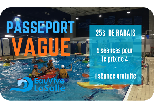 PASSEPORT VAGUE 5 - 25$ de rabais (5 sessions pour le prix de 4)
